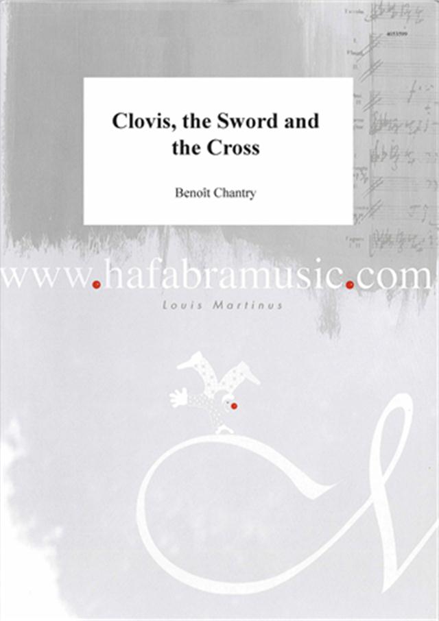 Clovis, the Sword and the Cross - click here