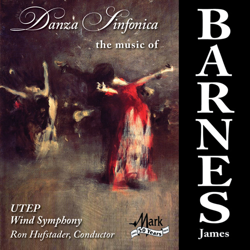 Danza Sinfonica: The Music of James Barnes - click here