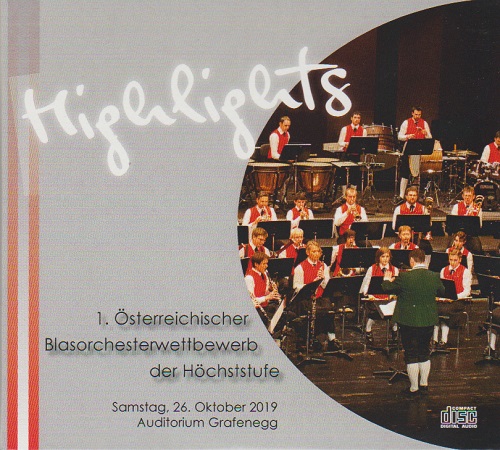 Highlights: 1. sterreichischer Blasorchesterwettbewerb der Hchststufe - click here