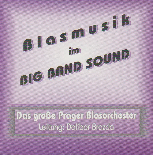 Blasmusik im Big Band Sound - click here