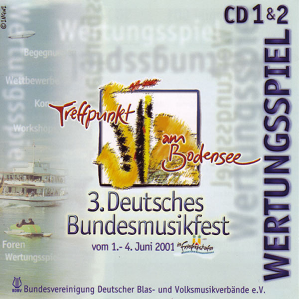 3. Deutsches Bundesmusikfest, Wertungspiel 1+2 - click here