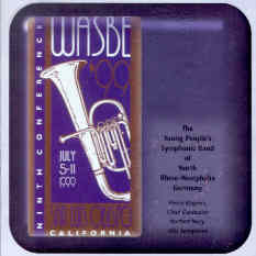1999 WASBE San Luis Obispo, California: The Youth People's Symphonic Band of North Rhine-Westphalia, Germany - click here