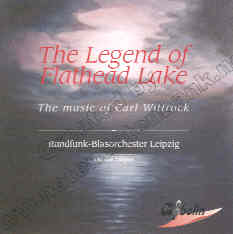 Legend of Flathead Lake, The (The Music of Carl Wittrock) - click here