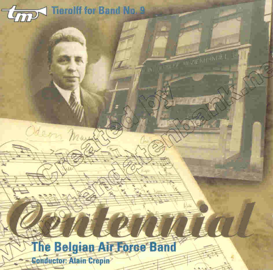Tierolff for Band  #9: Centennial - click here