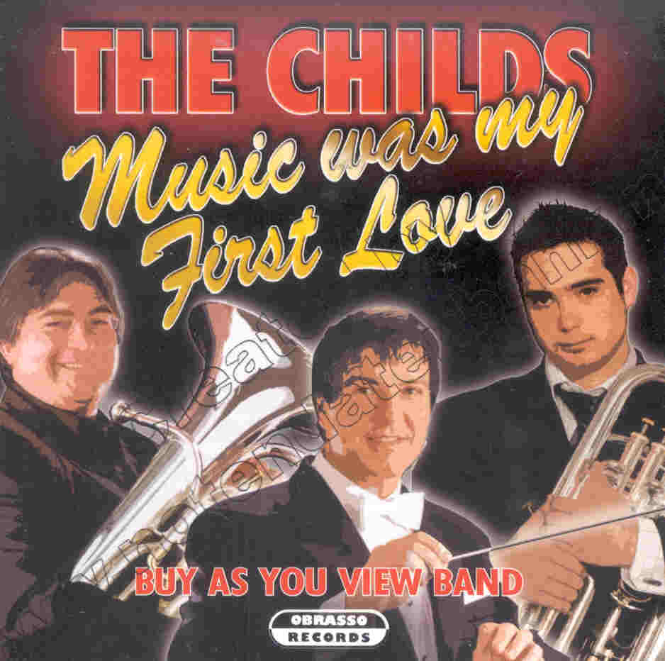 Childs, The: Music Was My First Love - click here
