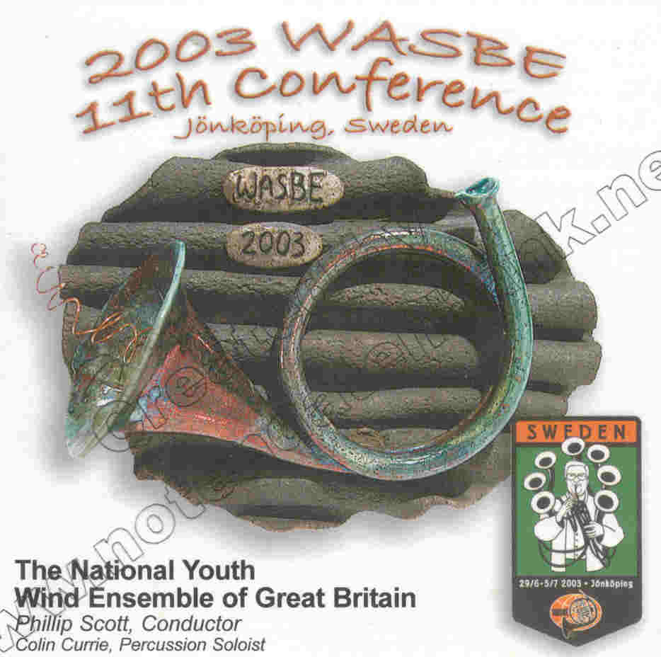2003 WASBE Jnkping, Sweden: The National Youth Wind Ensemble of Great Britain - click here