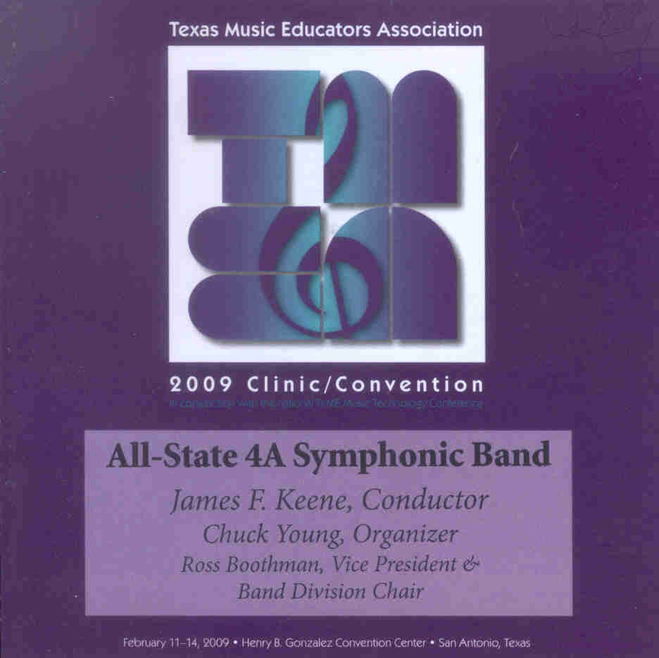 2009 Texas Music Educators Association: Texas All-State 4a Symphonic Band - click here