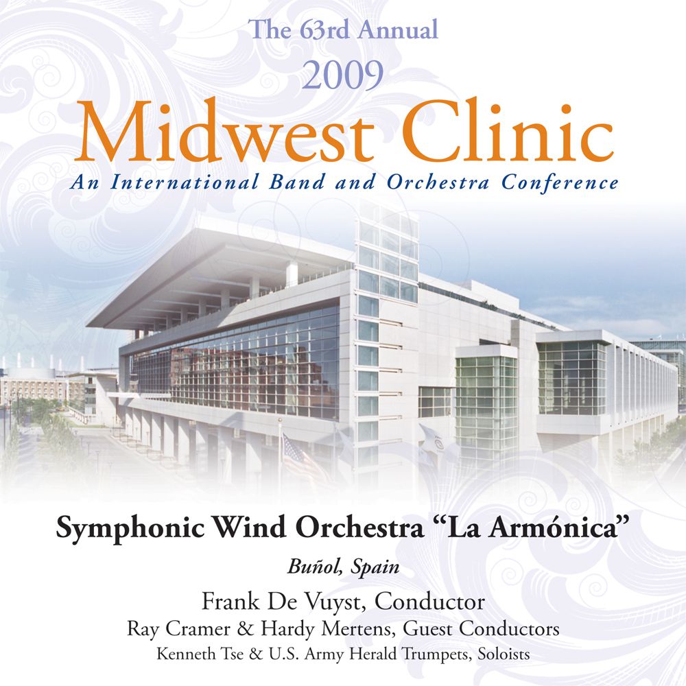2009 Midwest Clinic: Symphonic Wind Orchestra "La Armnica" - click here