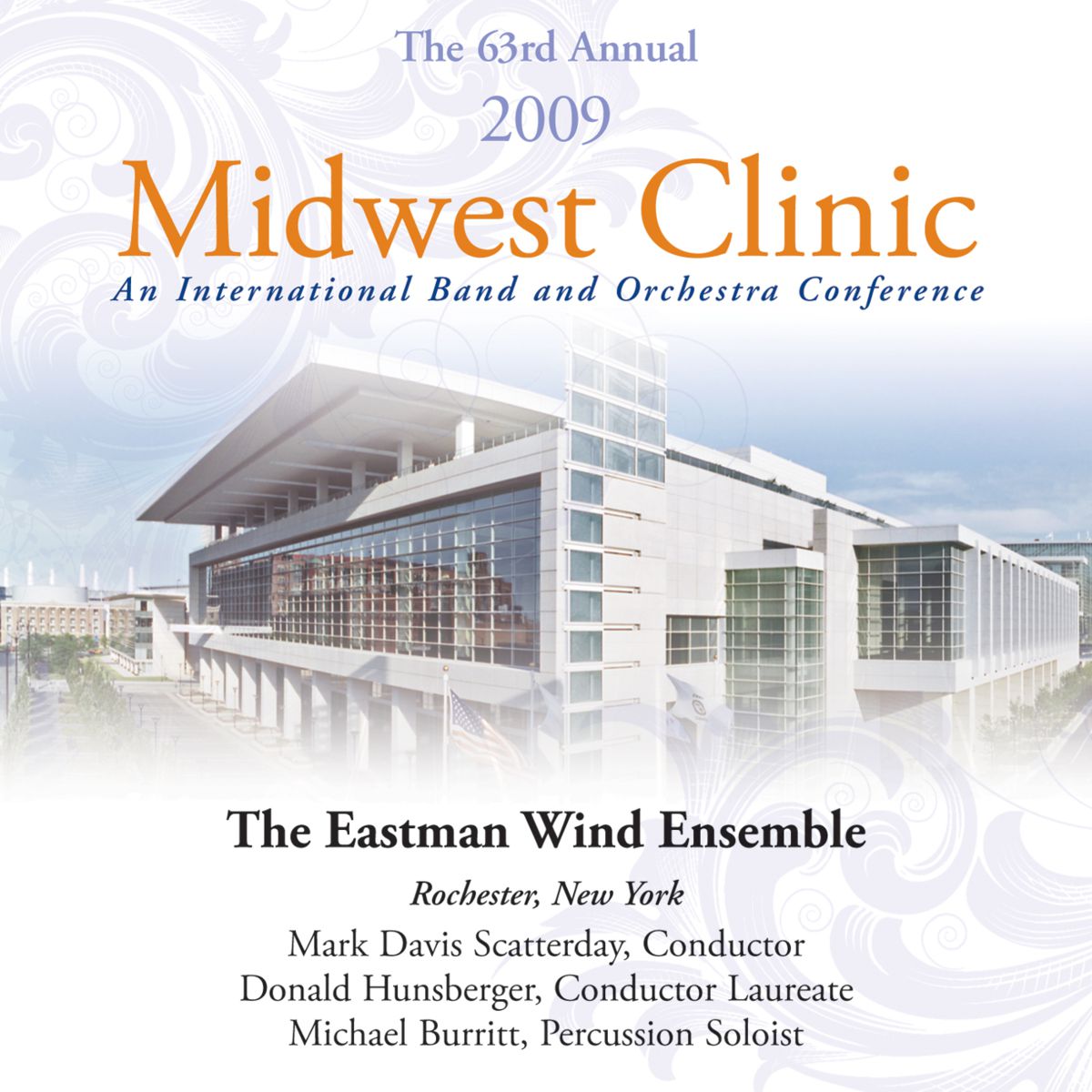 2009 Midwest Clinic: The Eastman Wind Ensemble - click here