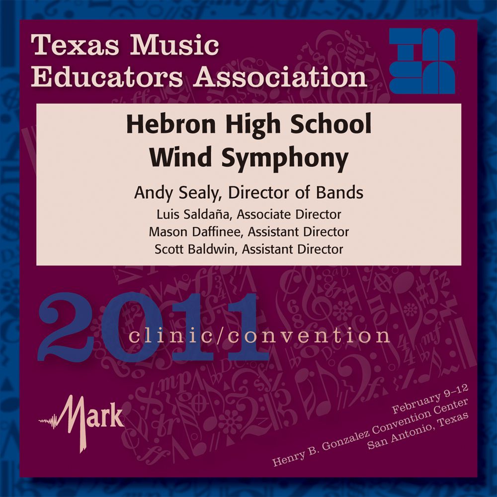 2011 Texas Music Educators Association: Hebron High School Band - click here