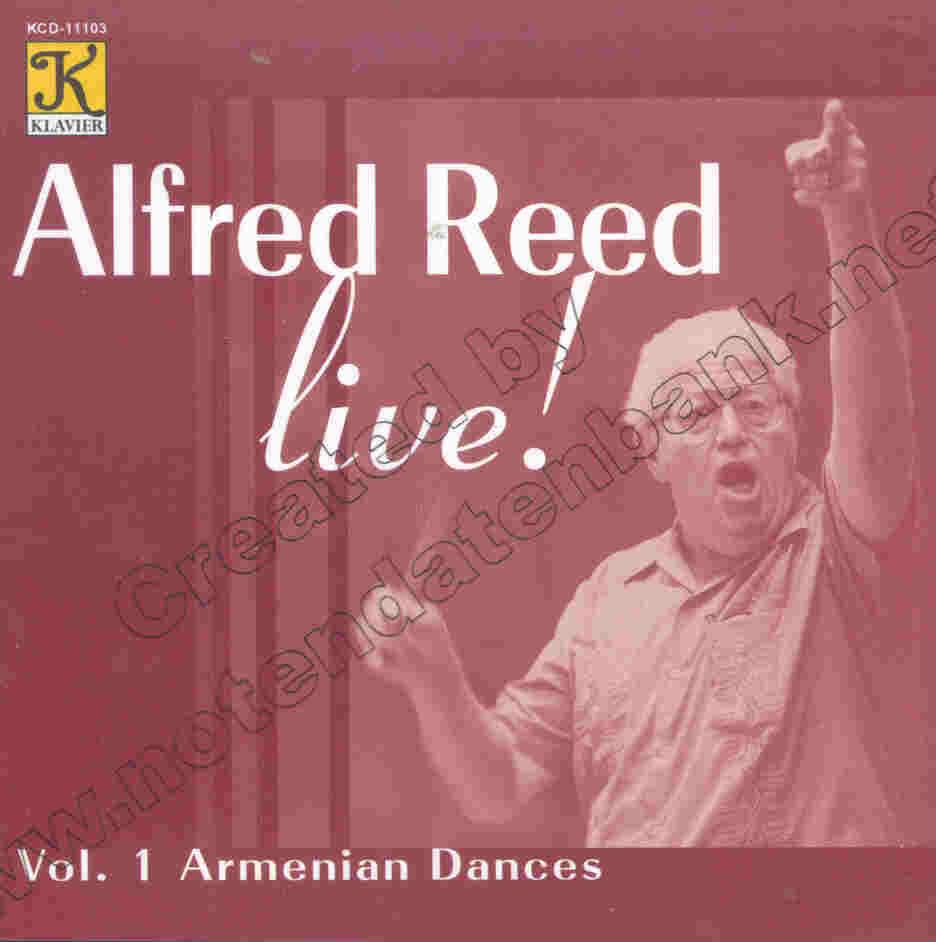 Alfred Reed Live #1: Armenian Dances - click here
