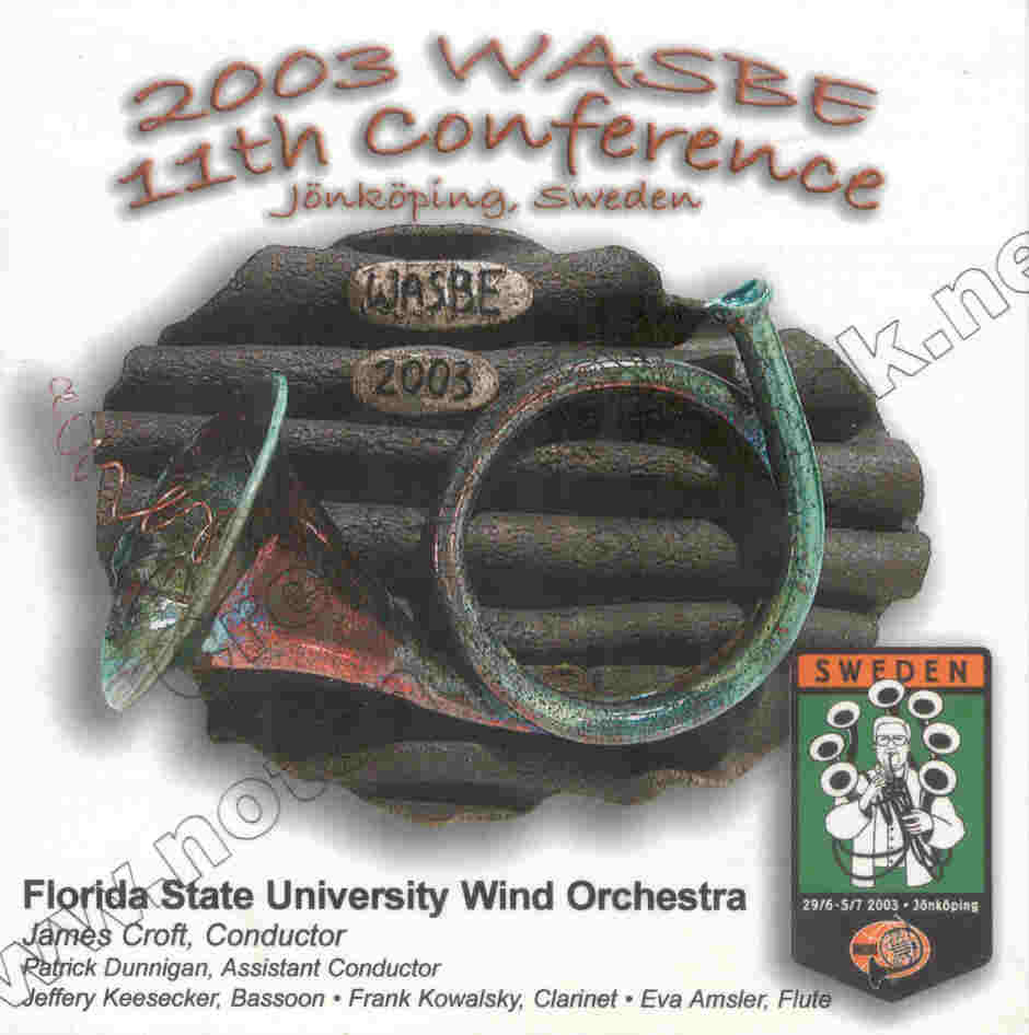 2003 WASBE Jnkping, Sweden: Florida State University Wind Orchestra - click here