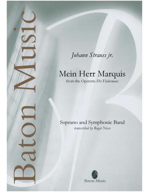 Mein Herr Marquis (from the Operetta 'Die Fledermaus') - click here