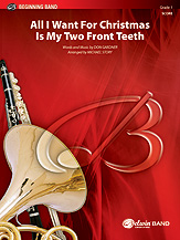 All I Want for Christmas Is My Two Front Teeth - click here