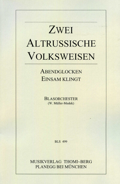 2 altrussische Volksweisen (Abendglocken / Einsam klingt) - click here