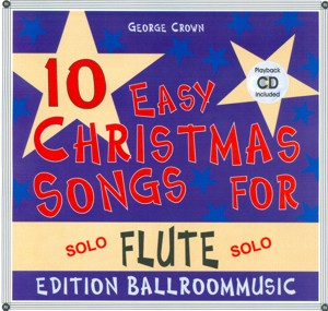 10 Easy Christmas Songs for Flute (Solo) - click here