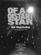 Of A Distant Star - click here
