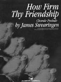 How Firm Thy Friendship - click here