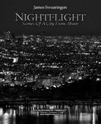 Nightflight: Scenes of a City from Above - click here