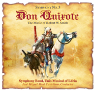 Don Quixote: The Music of Robert W. Smith - click here