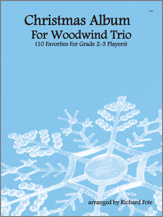 Christmas Album For Woodwind Trio - click here Christmas Album For Woodwind Trio - click here