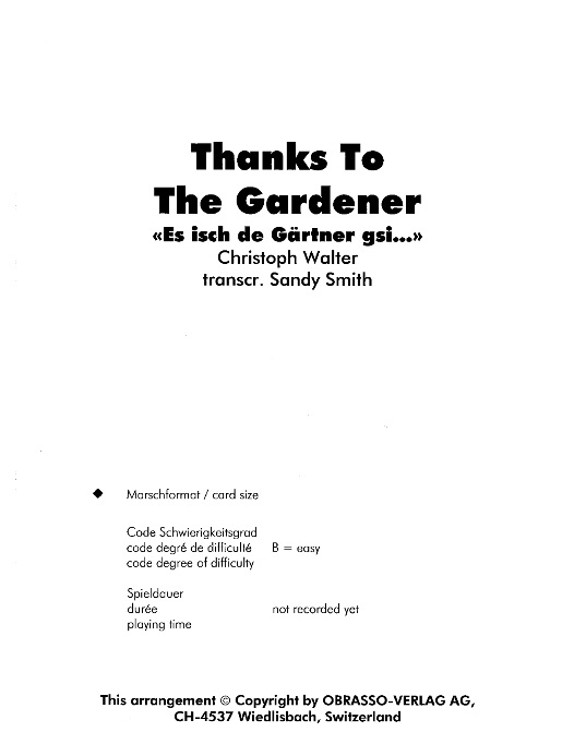 Thanks To The Gardener (Es isch de Grtner gsi) - click here