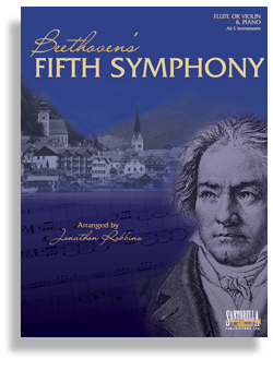 Beethoven's Fifth Symphony for Flute or Violin and Piano - click here Beethoven's Fifth Symphony for Flute or Violin and Piano - click here