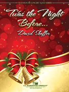 'Twas The Night Before... - click here