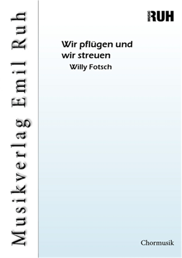 Wir pflgen und wir streuen - click here