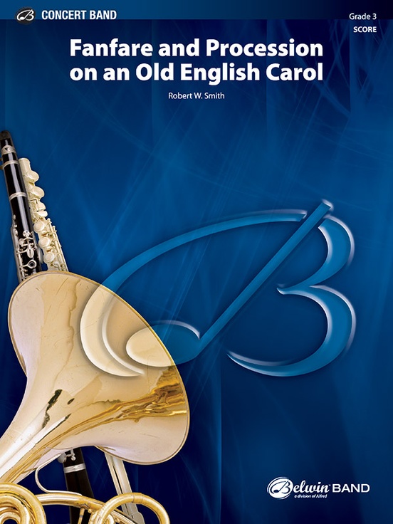Fanfare and Processional on an Old English Carol - click here