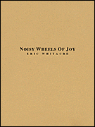 Noisy Wheels of Joy - click here