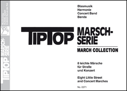 Tip Top Marsch-Serie - click here Tip Top Marsch-Serie - click here