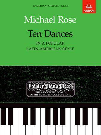 10 Dances (in a popular Latin-American style): Easier Piano Pieces 83 - click here 10 Dances (in a popular Latin-American style): Easier Piano Pieces 83 - click here