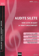 Audite silete (Now listen, be quiet / Ja, hret und schweiget) - click here