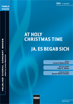 At Holy Christmas Time (Ja, es begab sich) - click here At Holy Christmas Time (Ja, es begab sich) - click here