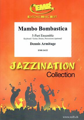 Mambo Bombastica - click here Mambo Bombastica - click here