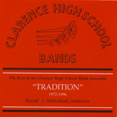 Best Of The Clarence High School Wind Ensemble, The: "Tradition" 1976-1996 (New York) - click here