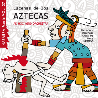 HaFaBra Music #37: Escenas de los Aztecas - click here