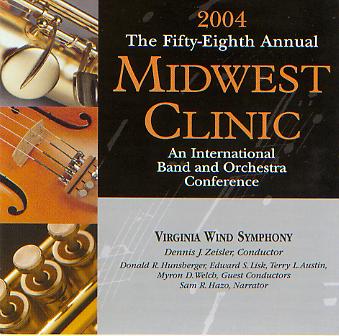 2004 Midwest Clinic: Virginia Wind Symphony - click here
