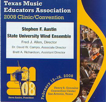 2008 Texas Music Educators Association: Stephen F. Austin State University Wind Ensemble - click here