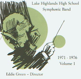Lake Highlands High School Symphonic Band 1971 - 1976 #1 - click here