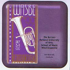 1999 WASBE San Luis Obispo, California: The Korean National University of Arts, School of Music Wind Ensemble - click here