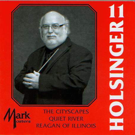 Symphonic Wind Music of David R. Holsinger, The #11 - click here
