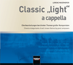 Classic 'light' a cappella - click here