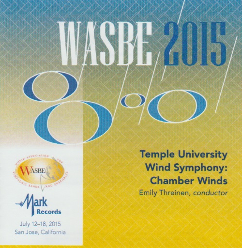 2015 WASBE San Jose, USA: Temple University Chamber Winds - click here