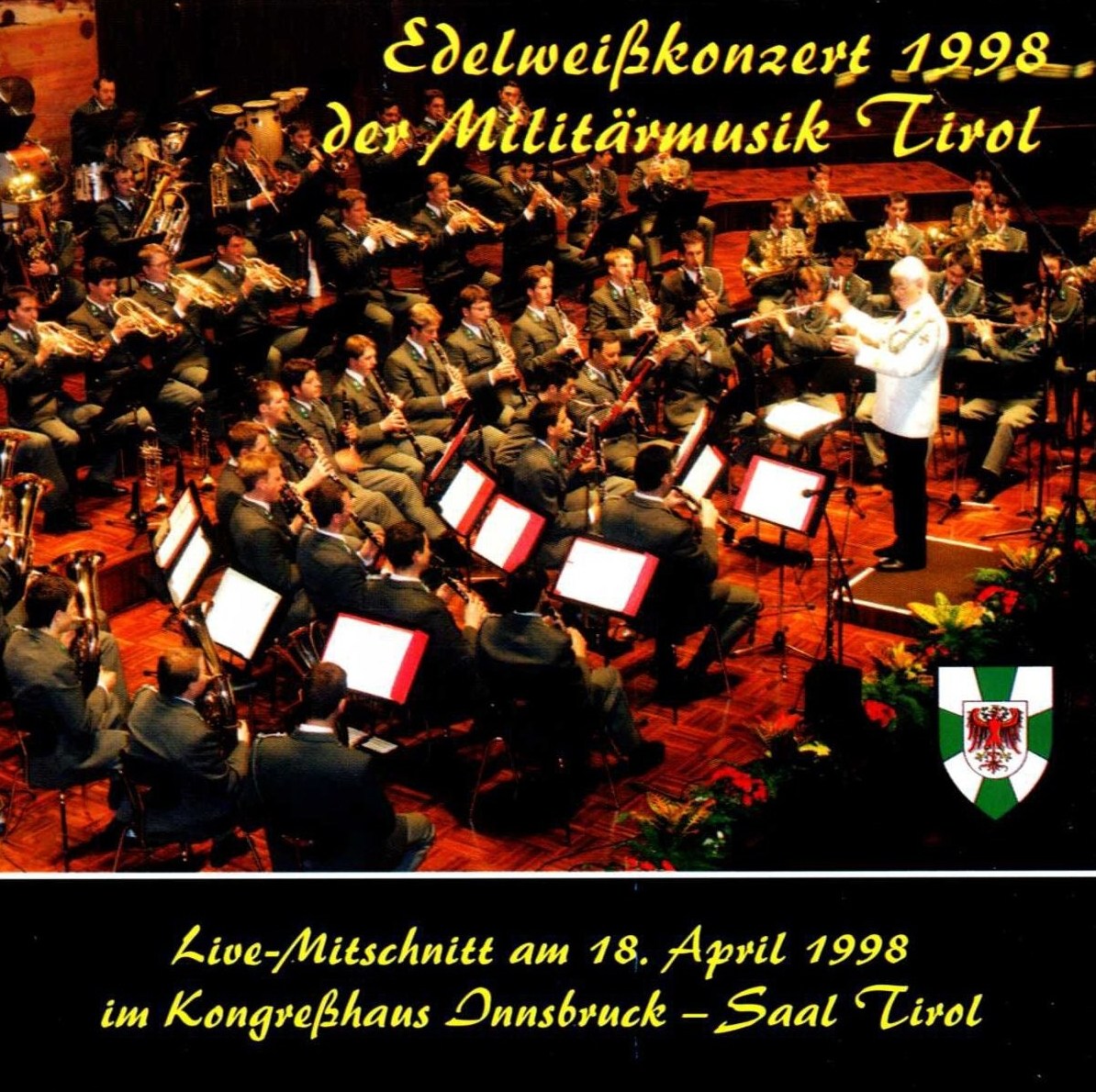 Edelweisskonzert 1998 der Militrmusik Tirol - click here