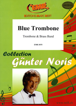 Blue Trombone - click here