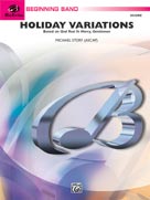 Holiday Variations (Based on 'God Rest Ye Merry, Gentlemen') - click here Holiday Variations (Based on 'God Rest Ye Merry, Gentlemen') - click here
