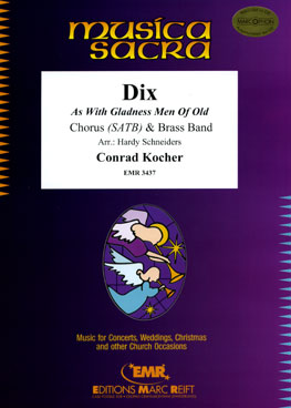 Dix (As with Gladness Men of Old) - click here