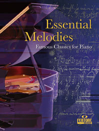 Essential Melodies for Piano - click here Essential Melodies for Piano - click here